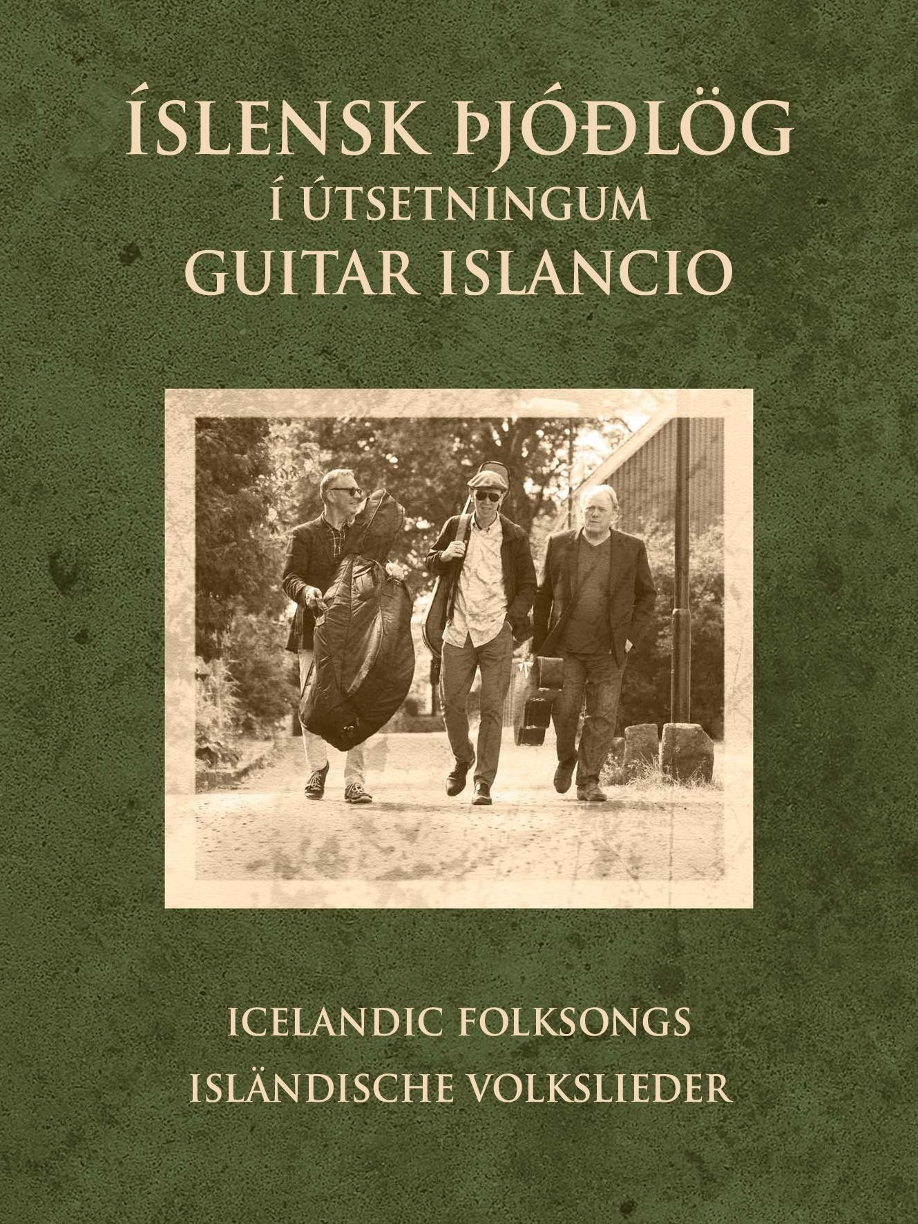 Isländische Volkslieder, interpretiert von Guitar Islancio - Notenbuch