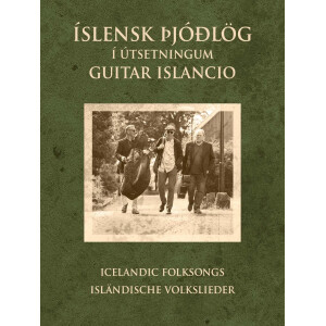 Isländische Volkslieder, interpretiert von Guitar Islancio - Notenbuch